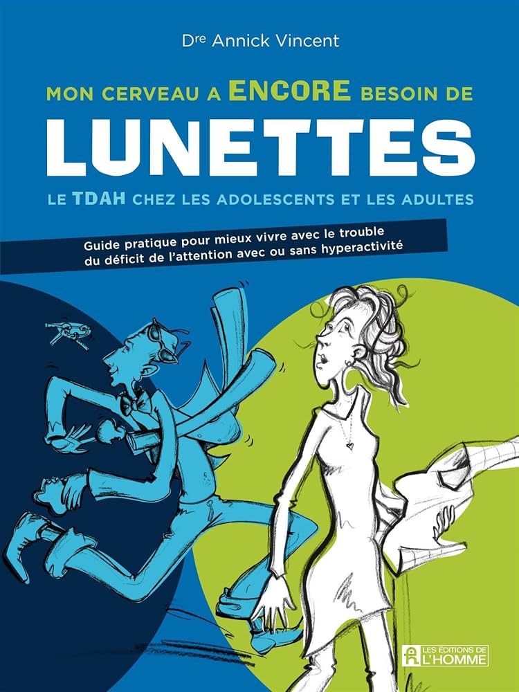 mon cerveau a encore besoin de lunettes